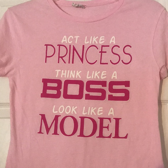 ❤️Act Like A Princess Think Like A Boss Look Like a Model❤️ - Picture 2 of 2